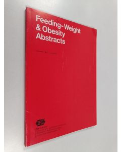 käytetty kirja Feeding, Weight & Obesity Abstracts