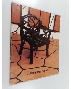 Kirjailijan Ulrik Samuelson käytetty kirja Ulrik Samuelson : in i märgen = to the bone = nelle ossa : la Biennale di Venezia 1982, Svezia = Sweden