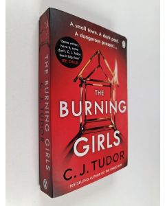Kirjailijan C. J. Tudor käytetty kirja The burning girls