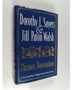 Kirjailijan Dorothy L. Sayers käytetty kirja Thrones, dominations