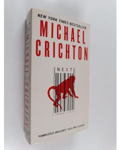 Kirjailijan Michael Crichton käytetty kirja Next : a novel