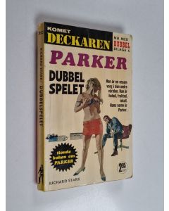 Kirjailijan Richard Stark käytetty kirja Dubbelspelet