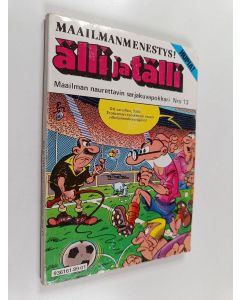 Kirjailijan F. Ibanez käytetty kirja Älli ja Tälli 13