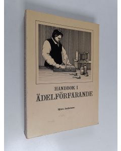Kirjailijan Björn Andersson käytetty kirja Handbok i ädelförfarande