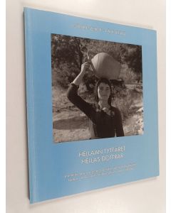 Kirjailijan Göran Schildt & Päivi Setälä käytetty kirja Hellaan tyttäret : mietteitä naisen asemasta antiikin ajoista nykypäivään = Hellas döttrar : tankar om kvinnans ställning från antiken till idag