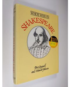 Kirjailijan Peter Quennell & Hamish Johnson käytetty kirja Who's who in Shakespeare