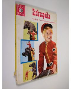 Kirjailijan Carel Beke käytetty kirja Sirkuspoika: Corky ja Corvanian kruununperillinen