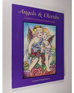 Kirjailijan Connie Clough Eaton käytetty kirja Angels and Cherubs Stained Glass Pattern Book