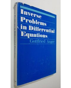 Kirjailijan Gottfried Anger käytetty kirja Inverse Problems in Differential Equations