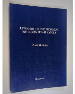 Kirjailijan Pentti Klefström käytetty kirja Levamisole in the Treatment of Human Breast Cancer