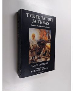 Kirjailijan Jared Diamond käytetty kirja Tykit, taudit ja teräs : ihmisen yhteiskuntien kohtalot