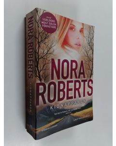 Kirjailijan Nora Roberts käytetty kirja Kidnapparen