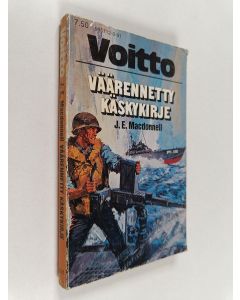 Kirjailijan J. E. MacDonnell käytetty kirja Väärennetty käskykirje