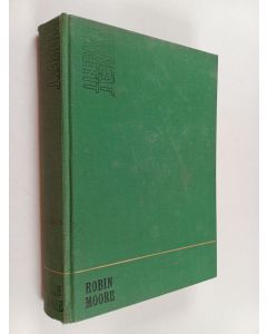 Kirjailijan Robin Moore käytetty kirja Vihreät baretit