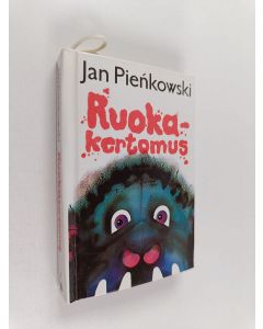 Kirjailijan Jan Pienkowski käytetty kirja Ruokakertomus
