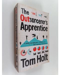 Kirjailijan Tom Holt käytetty kirja The Outsorcerer's Apprentice
