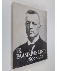 Kirjailijan J. K. Paasikivi käytetty kirja J. K. Paasikivis linje under ofärdsåren 1898-1914 (lukematon)