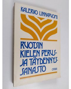 Kirjailijan Kalervo Linnapuomi käytetty kirja Ruotsin kielen perus- ja täydennyssanasto