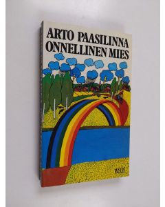 Kirjailijan Arto Paasilinna käytetty kirja Onnellinen mies