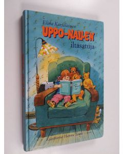 Kirjailijan Elina Karjalainen käytetty kirja Uppo-Nallen iltasatuja