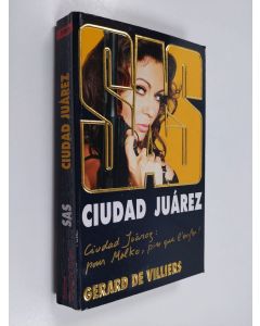 Kirjailijan Gérard De Villiers käytetty kirja Ciudad Juarez