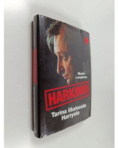 Kirjailijan Marko Lempinen käytetty kirja Harkimo : tarina likaisesta Harrysta