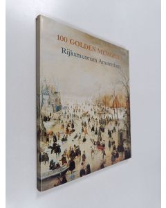 käytetty kirja 100 golden memories : Rijksmuseum Amsterdam