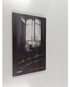 Kirjailijan Leif Salmen käytetty kirja Mutta Marx ajatteli toisin