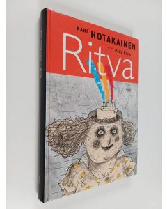 Kirjailijan Kari Hotakainen käytetty kirja Ritva