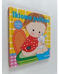 Kirjailijan Karen Katz käytetty kirja Ikioma pottani