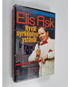 Kirjailijan Ilmo Lounasheimo & Elis Ask käytetty kirja Hyvät nyrkkeilyn ystävät... Muistelmia suomalaisesta ammattinyrkkeilystä