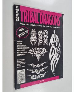 käytetty teos Tattoo : Tribal Dragons - über 150 tribal-drachen für spezielle köperteile