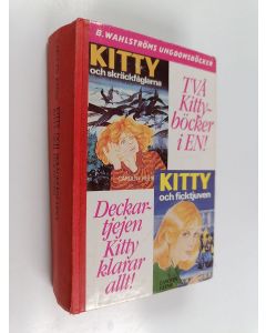 Kirjailijan Carolyn Keene käytetty kirja Kitty och skräck-fåglarna ; Kitty och ficktjuven