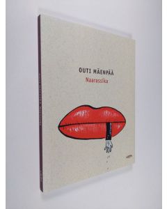 Kirjailijan Outi Mäenpää käytetty kirja Naarassika