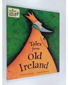 Kirjailijan Malachy Doyle käytetty kirja Tales from Old Ireland