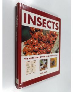 Kirjailijan Rick Imes käytetty kirja Insects : the practical guide to entomology