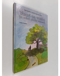 Kirjailijan Wolf Harranth käytetty kirja Vaari on vanha ja minä pidän hänestä