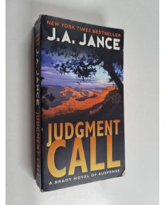 Kirjailijan J. A. Jance käytetty kirja Judgment Call - A Brady Novel of Suspense