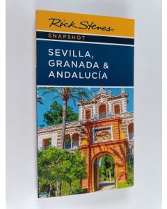 Kirjailijan Rick Steves käytetty kirja Sevilla, Granada & Andalucia
