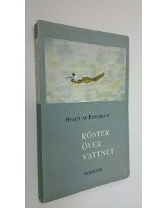 Kirjailijan Helen af Enehjelm käytetty kirja Röster över vattnet