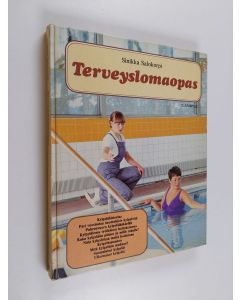 Kirjailijan Sinikka Salokorpi käytetty kirja Terveyslomaopas