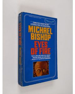 Kirjailijan Michael Bishop käytetty kirja Eyes of Fire