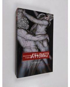 Kirjailijan Massimo Felisatti käytetty kirja Tyttörukka