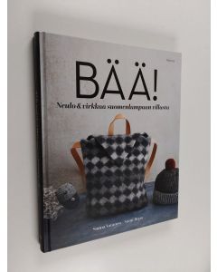 Kirjailijan Sanna Vatanen käytetty kirja Bää! : neulo & virkkaa suomenlampaan villasta