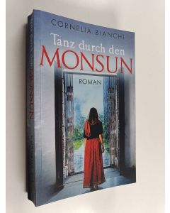 Kirjailijan Cornelia Bianchi käytetty kirja Tanz Durch Den Monsun