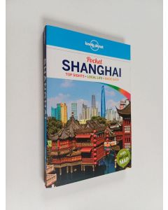 Kirjailijan Christopher Pitts käytetty kirja Pocket Shanghai : top sights, local life, made easy