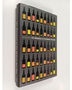 Kirjailijan Ian Buxton käytetty kirja 101 Whiskies to Try Before You Die
