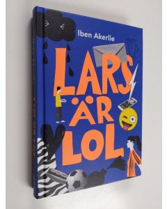 Kirjailijan Iben Akerlie käytetty kirja Lars är lol