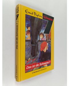 Kirjailijan Enid Blyton käytetty kirja Das ist die Schwarze 7