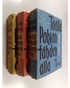 Kirjailijan Väinö Linna käytetty kirja Täällä Pohjantähden alla 1-3